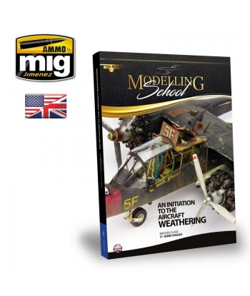 MODELLING SCHOOL: AN INITIATION TO AIRCRAFT WEATHERING (ENGLISH)